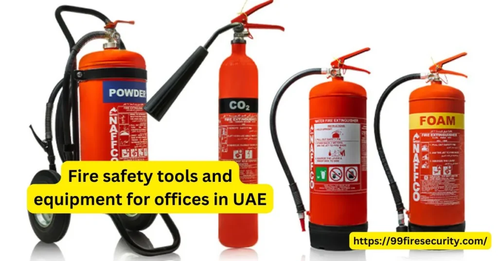 Fire Safety Tools and Equipment for Offices in UAE