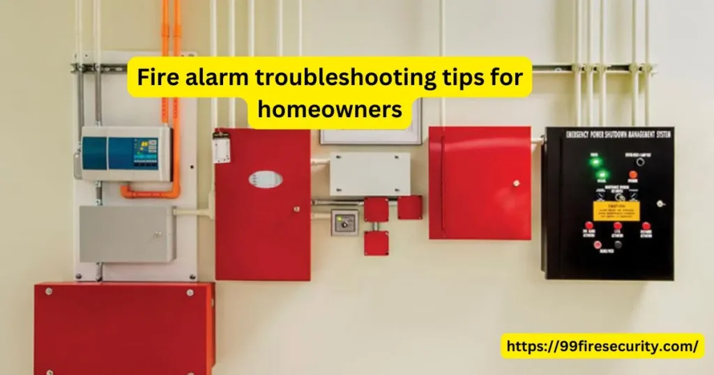 How to Troubleshoot Your Fire Alarm: A Guide for Homeowners