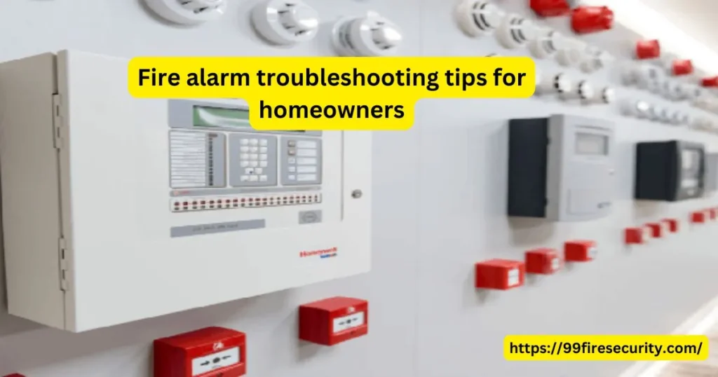 How to Troubleshoot Your Fire Alarm: A Guide for Homeowners