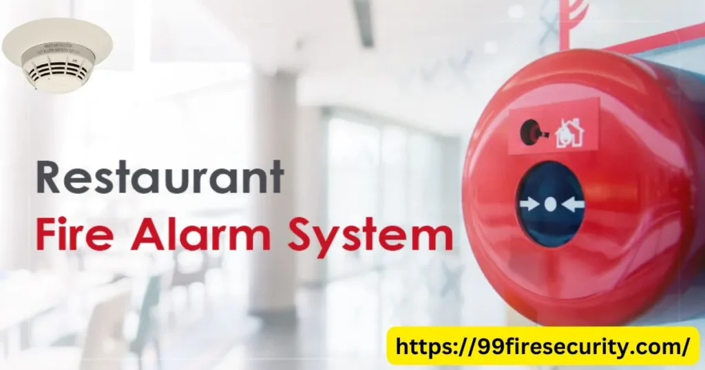 Fire Alarm System for Restaurants in Dubai