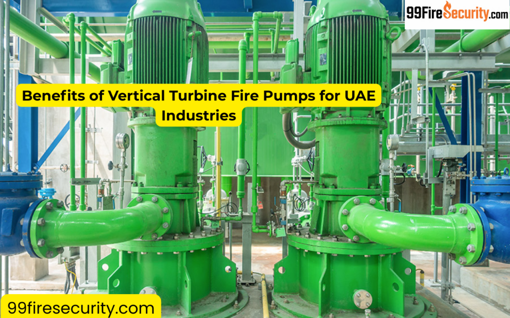 Benefits of Vertical Turbine Fire Pumps for UAE Industries